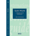 Isg 36: God's World: Biblical Theology of the Environment