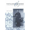 Pantaloons and Power: A Nineteenth-Century Dress Reform in the United States