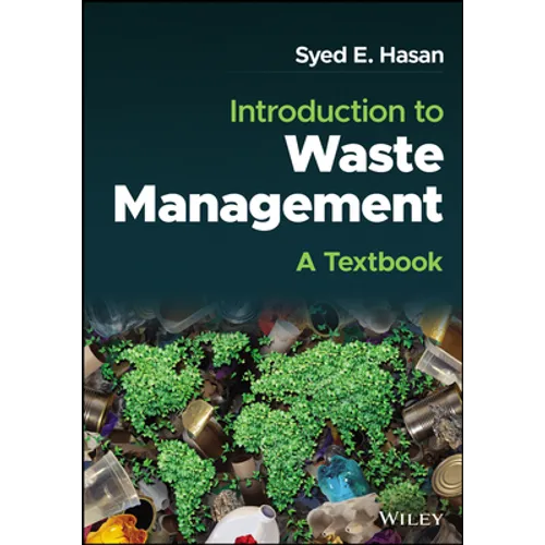 Introduction to Waste Management: A Textbook