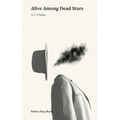 Alive Among Dead Stars