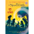 Never Girls #10: On the Trail (Disney: The Never Girls)