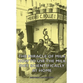 The Miracle of Milk - How to Use the Milk Diet Scientifically at Home