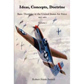Ideas, Concepts, Doctrine- Volume 1