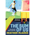 The Sum of Us (Adapted for Young Readers): How Racism Hurts Everyone