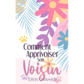 Comment Apprivoiser son Voisin