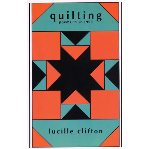 Quilting: Poems 1987-1990