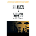 Shaken and Moved