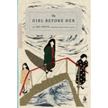 The Girl Before Her