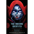 The Arcane Identity