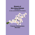 Memoirs of Miss Sidney Biddulph; Extracted from her own Journal, and now first published