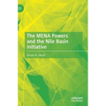 The Mena Powers and the Nile Basin Initiative