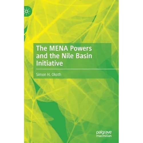 The Mena Powers and the Nile Basin Initiative