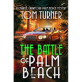 The Battle of Palm Beach