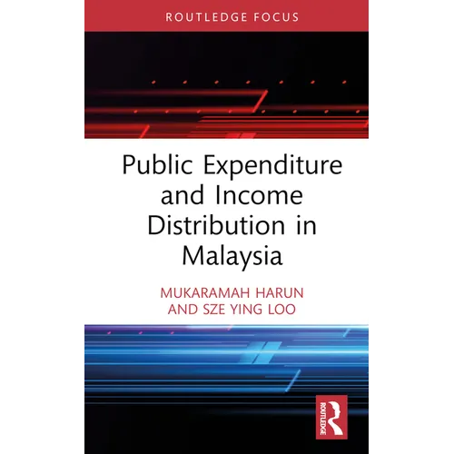 Public Expenditure and Income Distribution in Malaysia