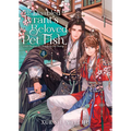 The Disabled Tyrant's Beloved Pet Fish: Canji Baojun de Zhangxin Yu Chong (Novel) Vol. 4