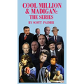 Cool Million & Madigan: The Series