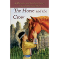 The Horse and the Crow: a Miranda and Starlight Story