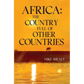 Africa: The Country Full of Other Countries
