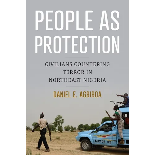 People as Protection: Civilians Countering Terror in Northeast Nigeria
