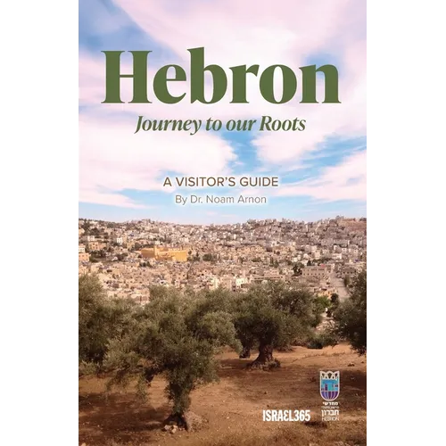 Hebron: A Visitors Guide