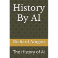History By AI: The History of AI