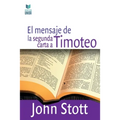 El Mensaje de la Segunda Carta a Timoteo