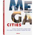 Megacities: Living in the World's Largest Cities