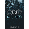 Spirits of the Ice Forest