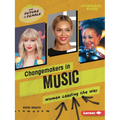 Changemakers in Music: Women Leading the Way