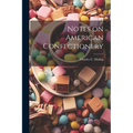 Notes on American Confectionery