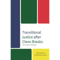 Transitional Justice after Clean Breaks