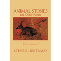 Animal Stones and Other Poems: A Celebration of the Earth's Wildlife