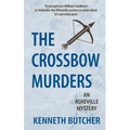 The Crossbow Murders, an Asheville Mystery