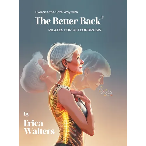 Exercise the Safe Way with The Better Back(R)