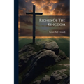 Riches Of The Kingdom