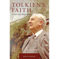 Tolkien's Faith: A Spiritual Biography