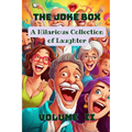 The Joke Box - A Hilarious Collection of Laughter: Volume II