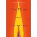 Pure Flame: A Legacy
