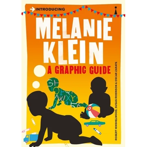 Introducing Melanie Klein: A Graphic Guide