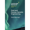 God and Human Genetic Engineering