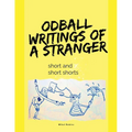 Oddball Writings Of A Stranger
