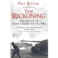 The Reckoning: The Defeat of Army Group South, 1944