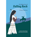 The Bedtime Story of Falling Rock: A Tale of True Love