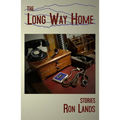 The Long Way Home: Stories
