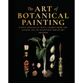 The Art of Botanical Painting: Iconic Botanical Wall Charts from the Golden Age of Scientific Discovery
