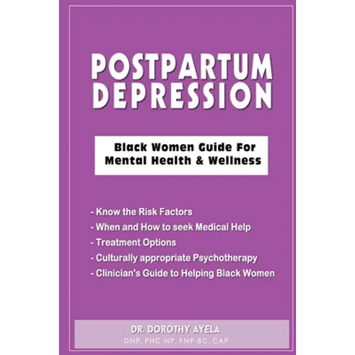 Postpartum Depression: Black Women Guide for Mental Health & Wellness