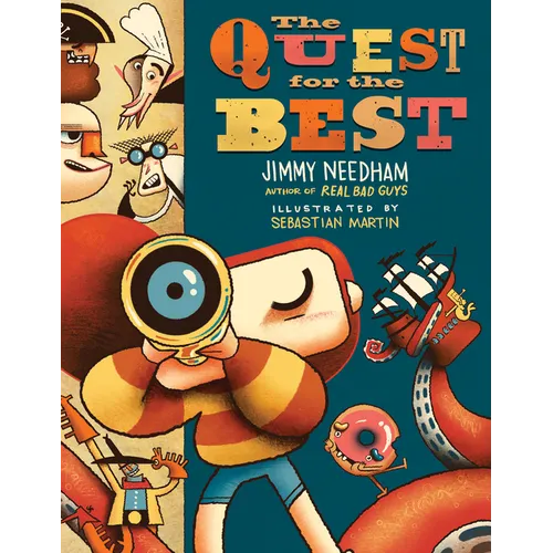 The Quest for the Best: A Pastor Explains to Kids That the Meaning of Life Is about Jesus