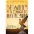 Pneumatology at the Beginning of the Third Millennium