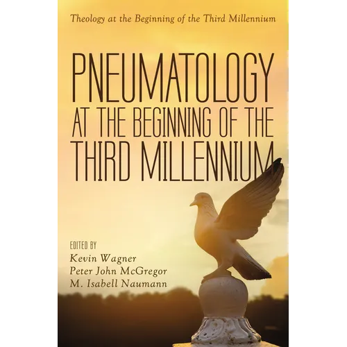 Pneumatology at the Beginning of the Third Millennium