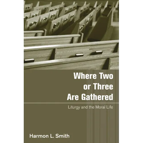 Where Two or Three Are Gathered